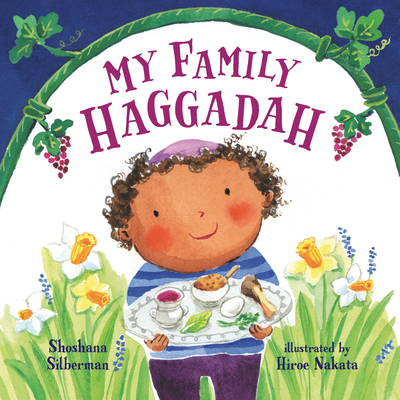 My Family Haggadah - Silberman, Rosalind