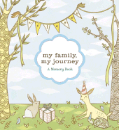 My Family, My Journey: A Baby Book for Adoptive Families