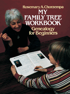 My Family Tree Workbook: Genealogy for Beginners