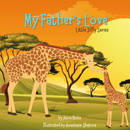 My Father's Love: Little JIffy Series