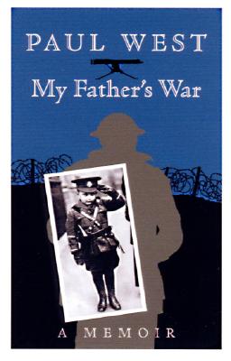 My Father's War: A Memoir - West, Paul