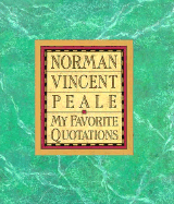 My Favorite Quotations - Peale, Norman Vincent