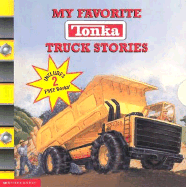 My Favorite Tonka Truck Stories: (Ams) - Hult, Gene (Editor)