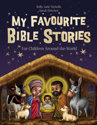 My Favourite Bible Stories - Nicholls, Kelly-Jade, and Fletcher, Sarah