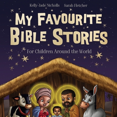 My Favourite Bible Stories - Ovens, Sarah (Read by), and Nicholls, Kelly-Jade, and Fletcher
