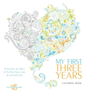 My First 3 Years (boy). Album and Coloring Book