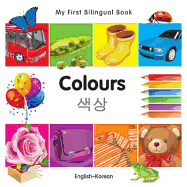 My First Bilingual Book -  Colours (English-Korean)