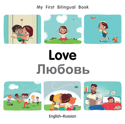 My First Bilingual Book-Love (English-Russian) - Billings, Patricia