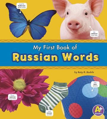 My First Book of Russian Words - Translations Com Inc (Translated by), and Kudela, Katy R