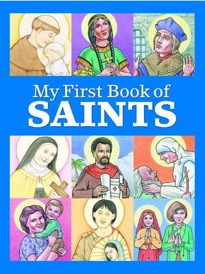 My First Book of Saints - Muldoon, Kathleen, and Wallace, Susan