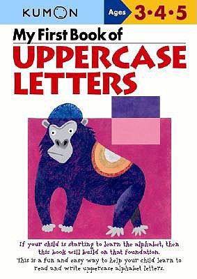 My First Book of Uppercase Letters - Kumon Publishing (Creator)