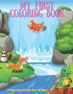 My First Coloring Book - Coloring Book For Kids