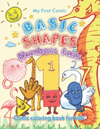 My First Comic Basic Shapes Numbers Fans: Coloring book for kids +2 -Hand-Draw-