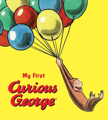 My First Curious George Padded Board Book - Rey, H A, and Rey, Margret