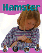 My First Hamster - Ross, Veronica