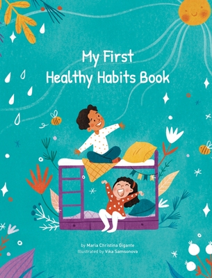 My First Healthy Habits Book - Gigante, Maria