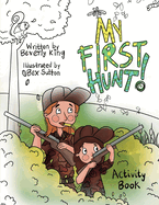 My First Hunt: Activity Book