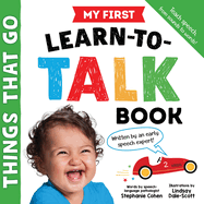 My First Learn-To-Talk Book: Things That Go