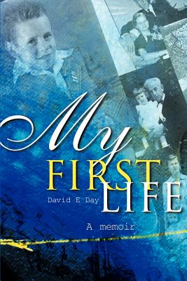 My First Life - Day, David E