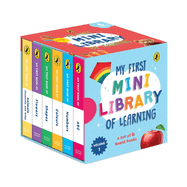 My First Mini Library of Learning (Volume 1): Abc, Numbers, Colours, Shapes, Flowers, Animals