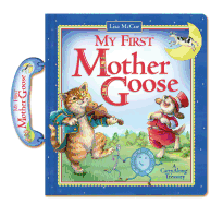 My First Mother Goose: A Carryalong Treasury