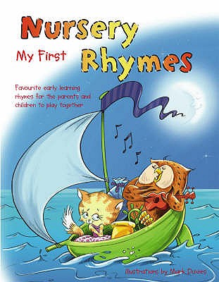 My First Nursery Rhymes: Favourite Early Learning Rhymes for the Parents and Children to Play Together - 