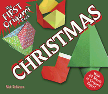 My First Origami Book -- Christmas: With 24 Sheets of Origami Paper!