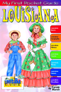 My First Pocket Guide about Louisana!