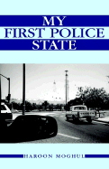 My First Police State