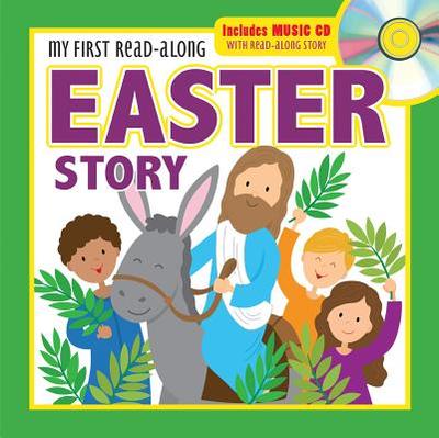 My First Read-Along Easter Story: Includes Music CD with Read-Along Story - Twin Sisters(r), and Mitzo Hilderbrand, Karen, and Mitzo Thompson, Kim