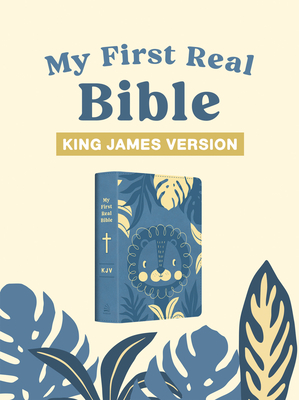 My First Real Bible (Boys' Cover): King James Version - Compiled by Barbour Staff