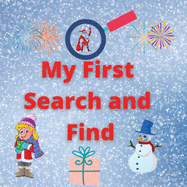 My First Search and Find: Amazing Activity Book for Kids Coloring Pages for Toddlers & Girls Age 4-8, 8-12 Beautiful Coloring Pages 3 levels of difficulty