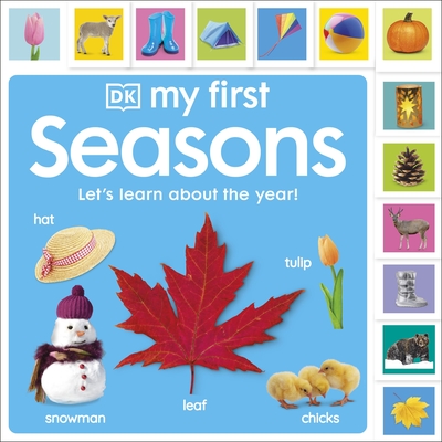My First Seasons: Let's Learn About the Year! - DK