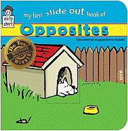 My First Slide-Out Book of Opposites