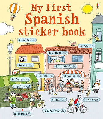 My First Spanish Sticker Book - Meredith, Sue
