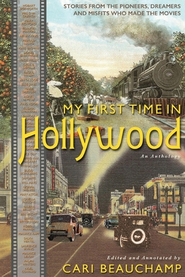 My First Time in Hollywood - Beauchamp, Cari