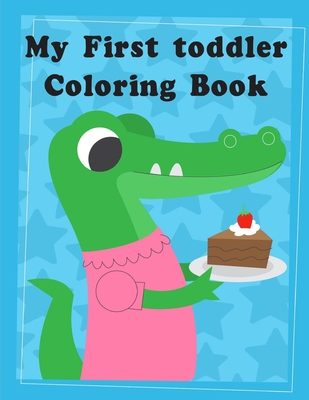 My First toddler Coloring Book: Christmas books for toddlers, kids and adults - Mimo, J K