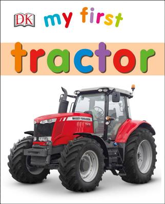 My First Tractor - DK