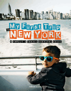 My First Trip to New York: A Family's Travel Survival Guide