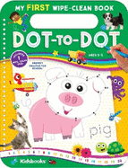 My First Wipe-Clean Book: Dot-To-Dot