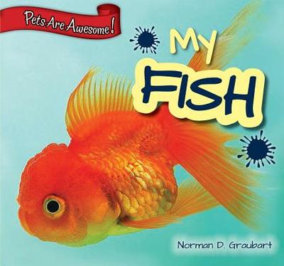 My Fish - Graubart, Norman D