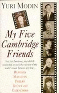 My Five Cambridge Friends