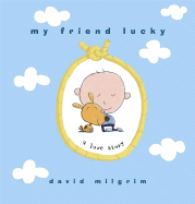 My Friend Lucky - Milgrim, David