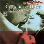 My Funny Valentine: The Rodgers & Hart Songbook