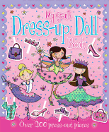 My Giant Dress-Up Doll Book