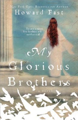 My Glorious Brothers - Fast, Howard