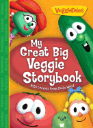 My Great Big Veggie Storybook: With Lessons from God's Word