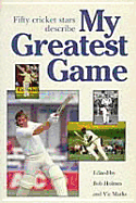 My Greatest Game-Cricket