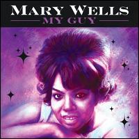 My Guy - Mary Wells