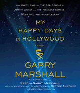 My Happy Days in Hollywood: A Memoir